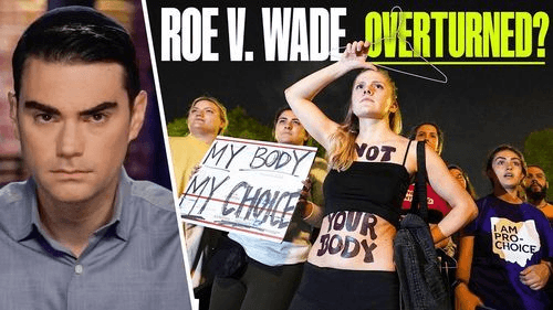 Ben Shapiro Breaks Down LEAKED Supreme Court Draft Decision On ABORTION